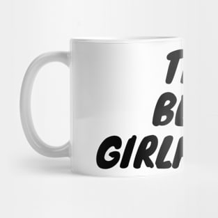 The Best Girlfriend Mug